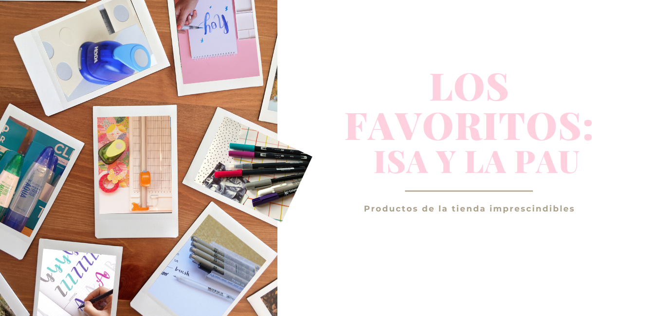 Los Favoritos de: La Isa y la Pau